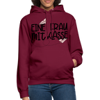 Eine Frau mit Klasse - Hoodie - Bordeaux
