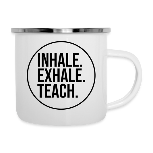 inhale. exhale. teach. - weiß