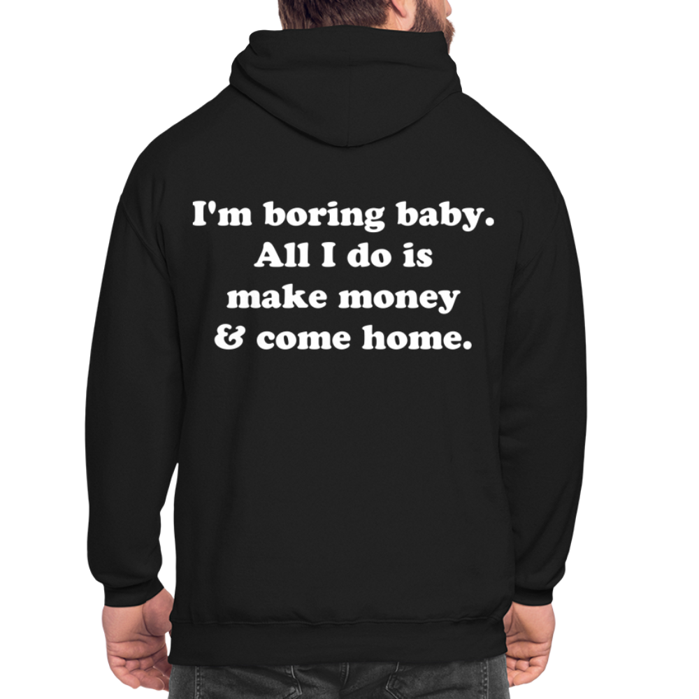 I'm boring baby. - Schwarz