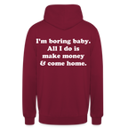 I'm boring baby. - Bordeaux