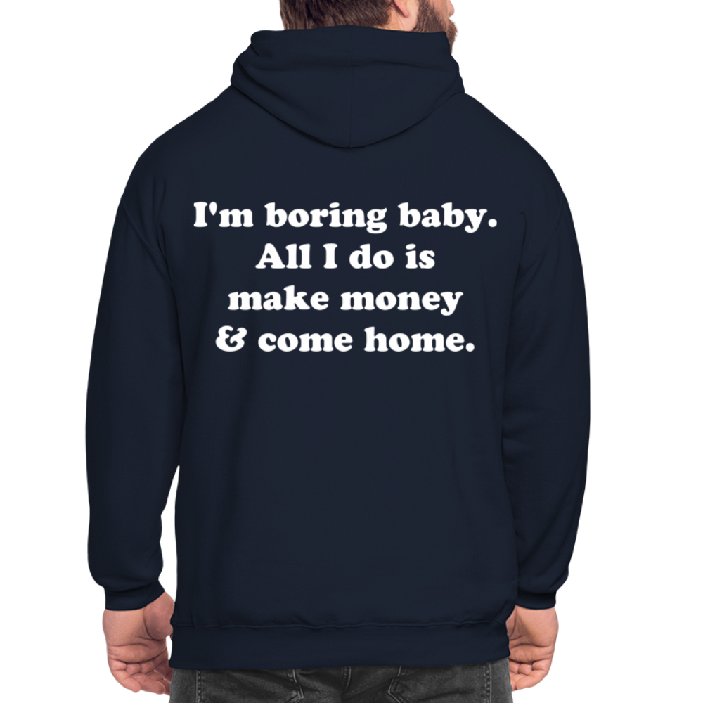 I'm boring baby. - Navy