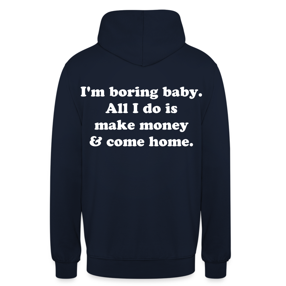 I'm boring baby. - Navy