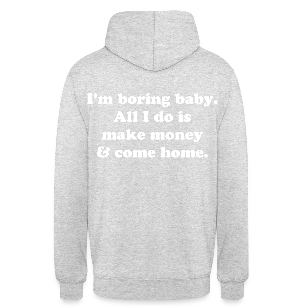 I'm boring baby. - Hellgrau meliert