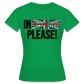 In english please - Frauen T-Shirt - Kelly Green