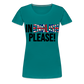 In english please - Frauen Premium T-Shirt - Divablau