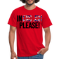 In english please - Männer T-Shirt - Rot