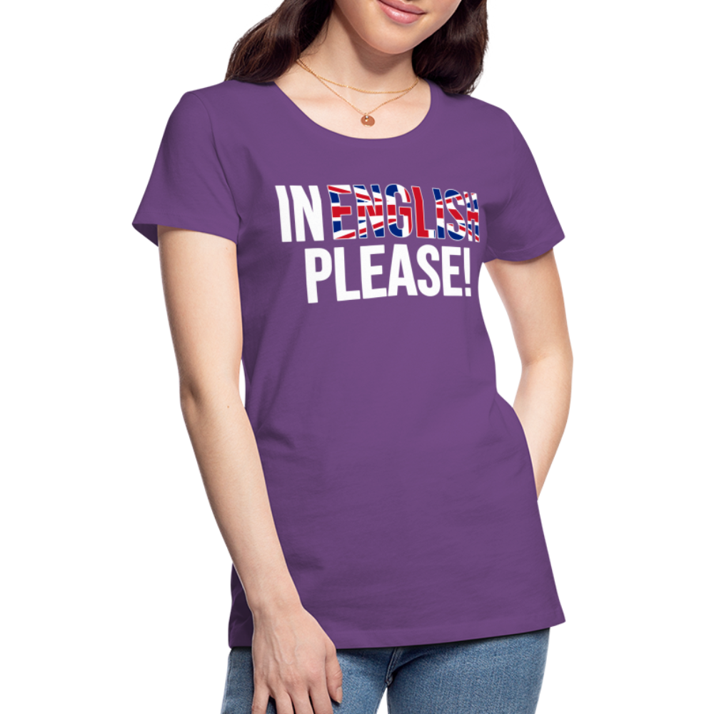 In english please! (weiß) - Frauen Premium T-Shirt - Lila