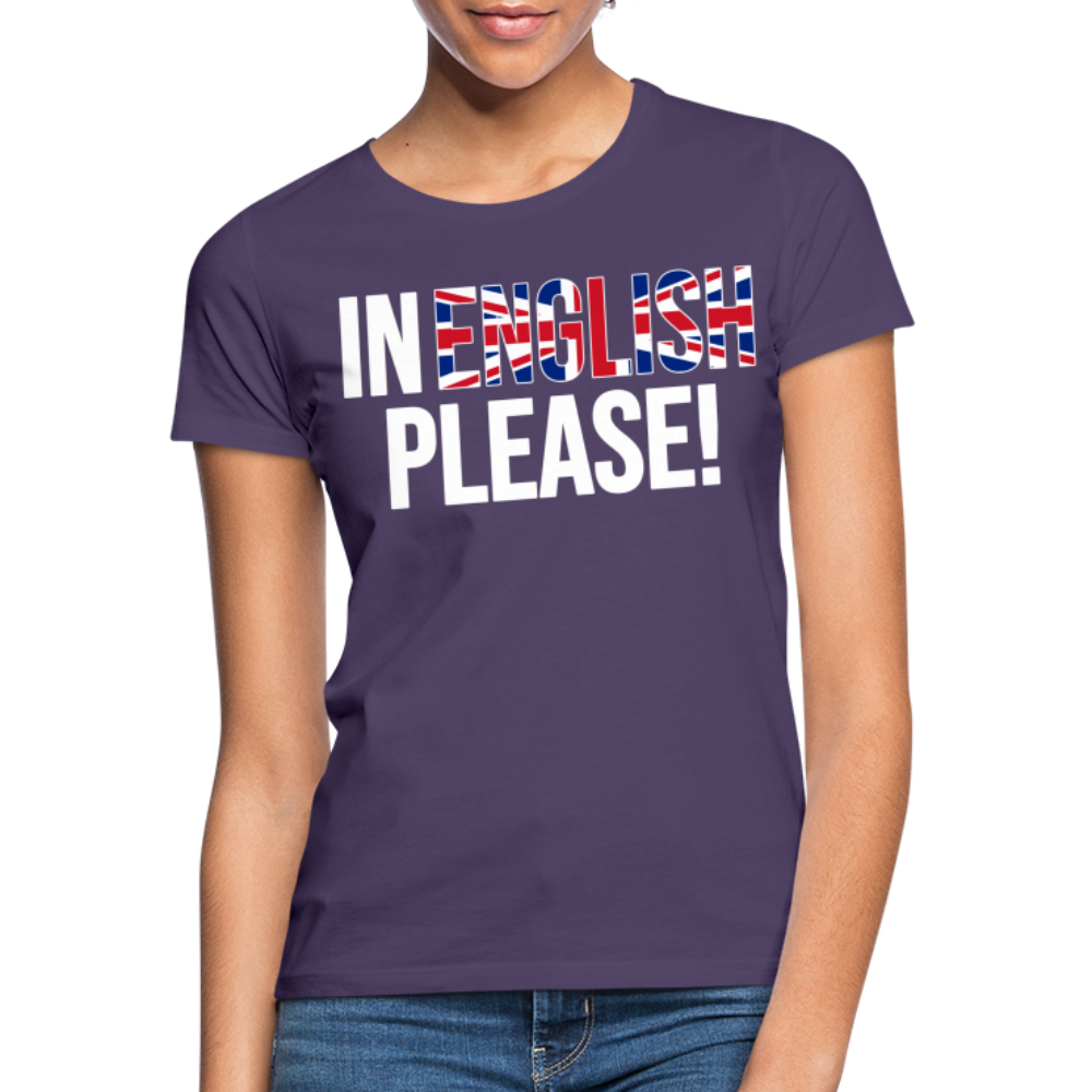 In english please! (weiß) - Frauen T-Shirt - Dunkellila
