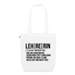 Leh-re-rin (schwarz) - Bio-Stoffbeutel - weiß