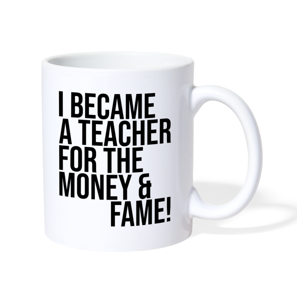Money & Fame - Tasse - weiß