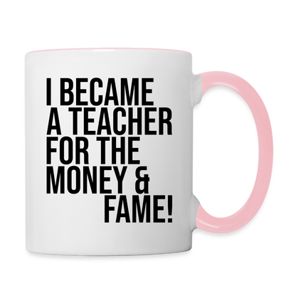 Money & Fame - Tasse zweifarbig - Weiß/Pink