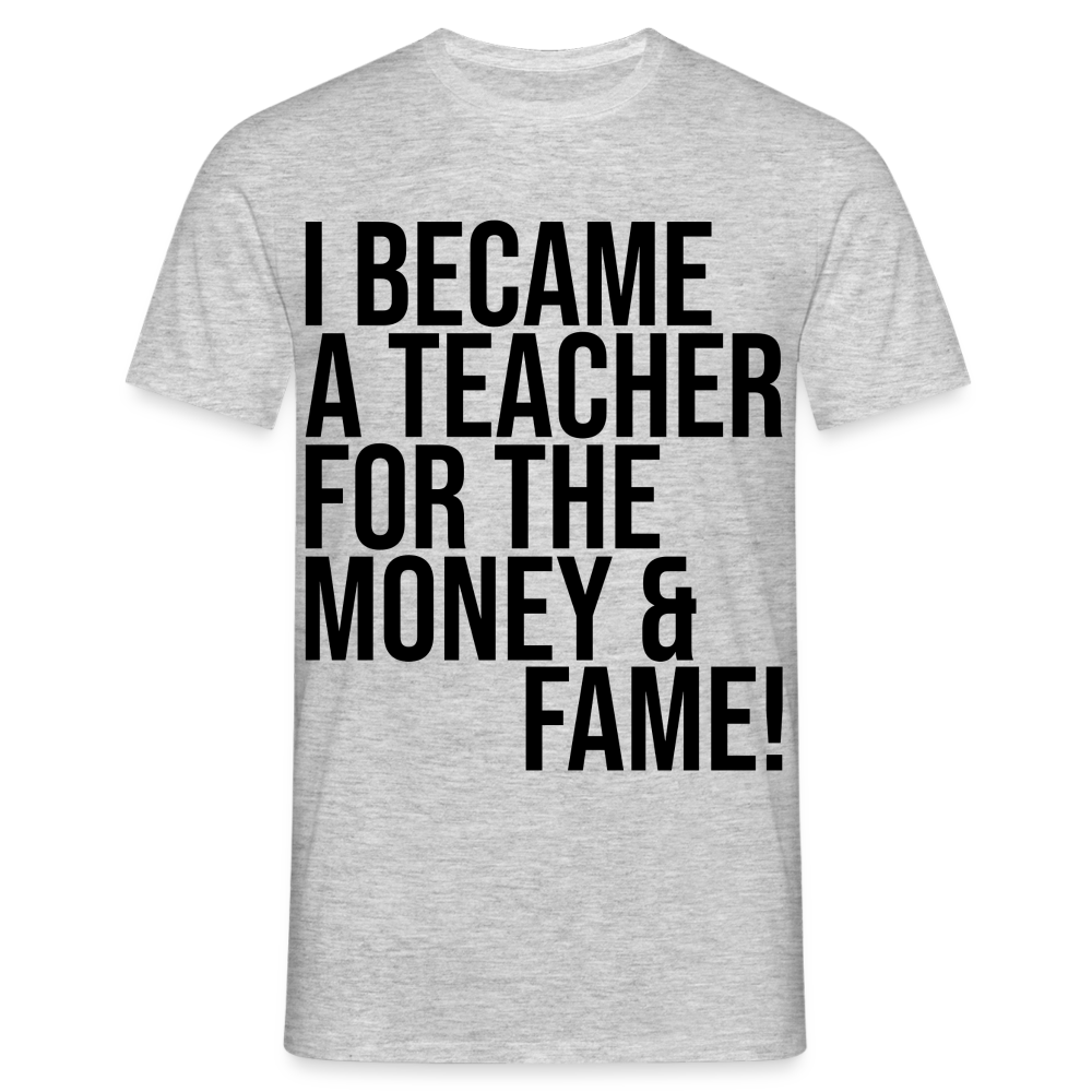 Money & Fame - Männer T-Shirt - Grau meliert