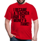 Money & Fame - Männer T-Shirt - Rot