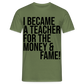 Money & Fame - Männer T-Shirt - Militärgrün