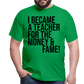 Money & Fame - Männer T-Shirt - Kelly Green