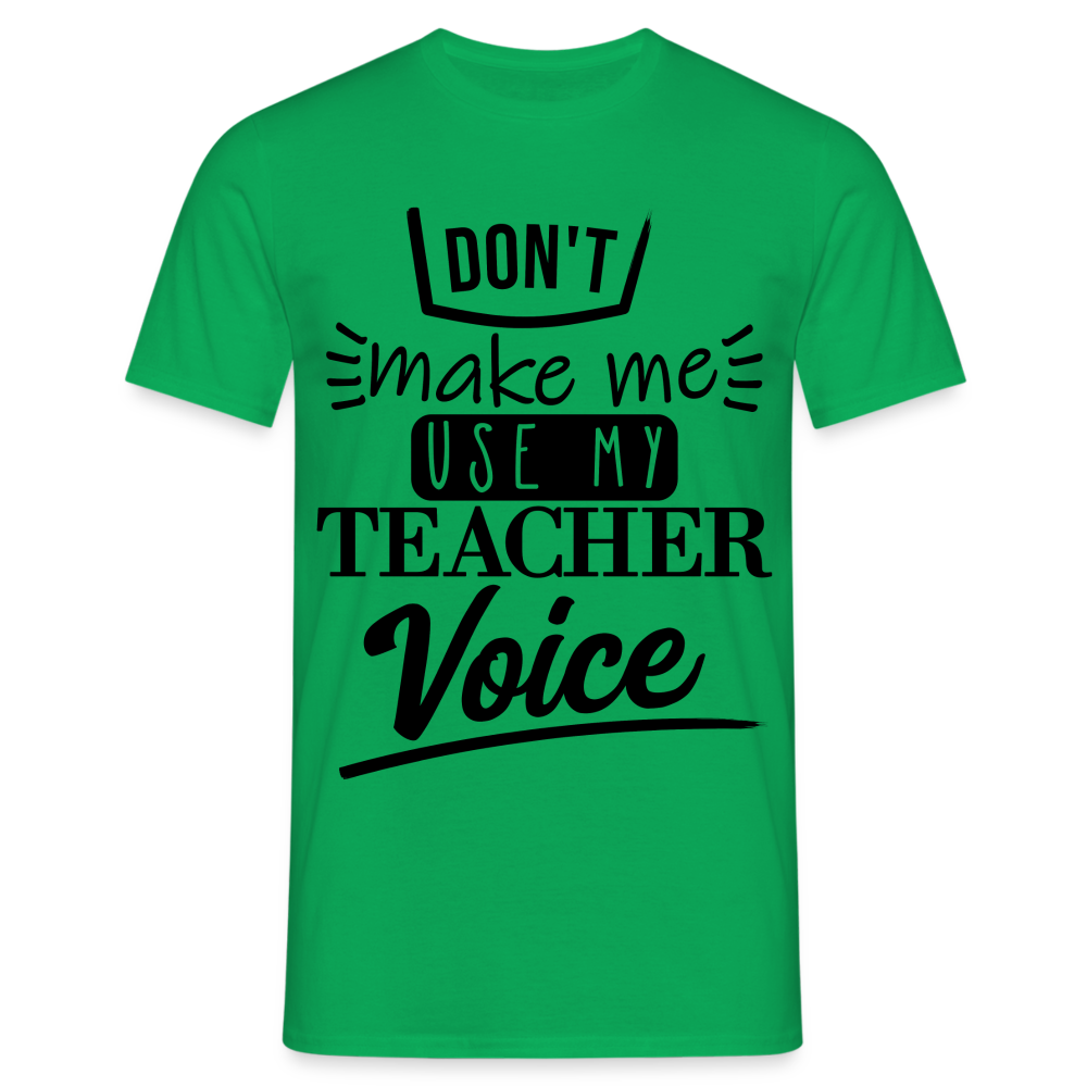 Teacher Voice - Männer T-Shirt - Kelly Green
