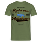 Runter vom Mattenwagen - Männer T-Shirt - Militärgrün