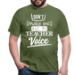 Teacher Voice - Männer T-Shirt - Militärgrün