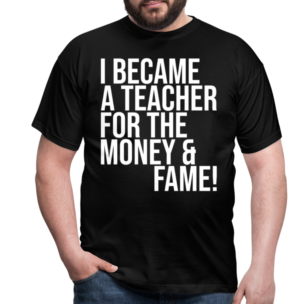Money & Fame - Männer T-Shirt - Schwarz