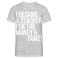 Money & Fame - Männer T-Shirt - Grau meliert