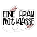 Eine Frau mit Klasse - Sticker - Mattweiß
