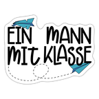 Ein Mann mit Klasse - Sticker - Mattweiß