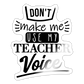 Teacher Voice - Sticker - Weiß glänzend