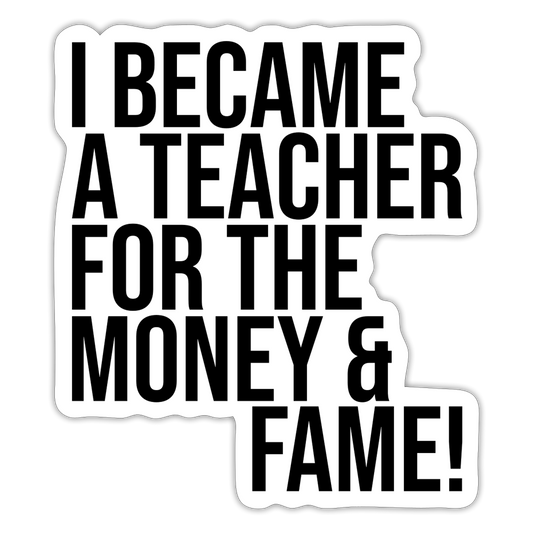 Money & Fame! - Sticker - Mattweiß