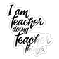 teacher things - Sticker - Weiß glänzend