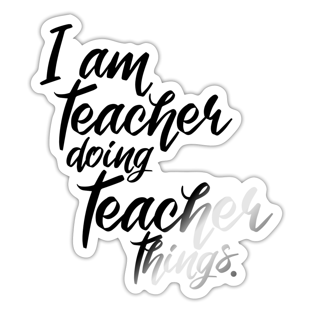 teacher things - Sticker - Weiß glänzend