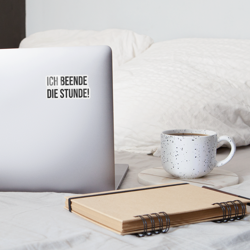 Ich beende die Stunde - Sticker - Weiß glänzend