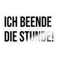 Ich beende die Stunde - Sticker - Transparent glänzend