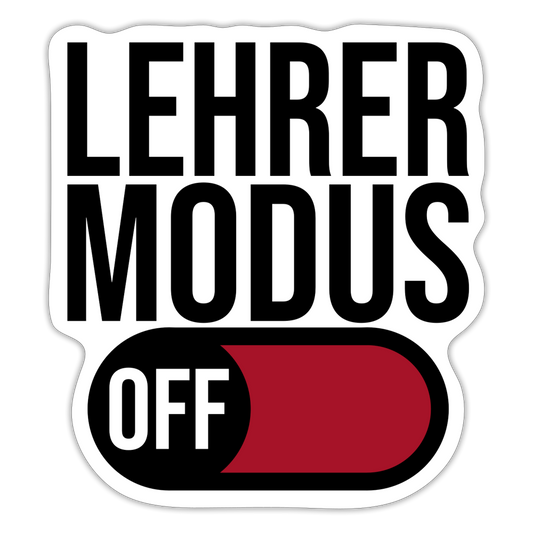 Lehrer Modus off - Sticker - Mattweiß