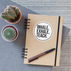 Inhale Exhale Teach - Sticker - Mattweiß